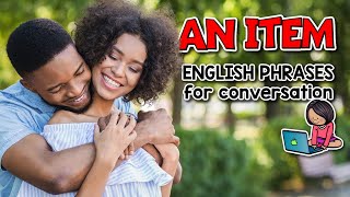 EXPRESIONES EN INGLÉS PARA CONVERSACIÓN - AN ITEM | FRASES COMUNES EN INGLÉS Y ESPAÑOL