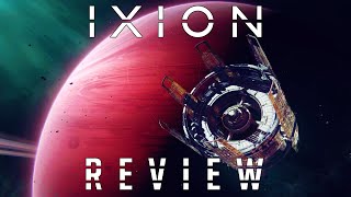 IXION - Maximum Review - Minimum Spoilers