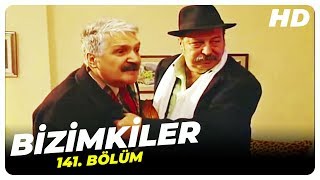 Bizimkiler 141. Bölüm | Nostalji Diziler