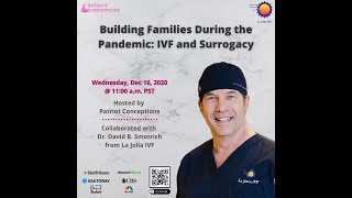 FREE WEBINAR:  Building Families During the Pandemic with Dr. David Smotrich From La Jolla IVF