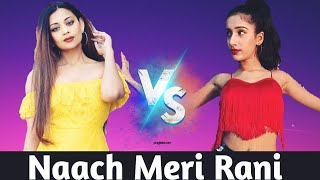 Naach Meri Rani | Muskan Kalra Vs Deepa Iyengar Choreography | Dance cover 2020