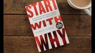 Start with WHY: How Great Leaders Inspire Everyone to Take Action | Simon Sinek  | Blink Summary