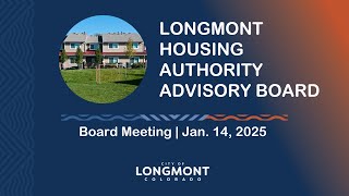 Longmont Housing Authority Advisory Board Meeting Jan. 14, 2025