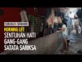 Sentuhan Hati Percakapan Sederhana di Dalam Gang-gang Satata Sariksa, Terusan Pasirkoja, Bandung