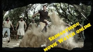 Srimanthudu Movie Watch Online