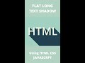 Flat long shadow text | CSS text  Shadow effect #shorts