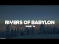 Boney M. - Rivers of Babylon (Lyrics)