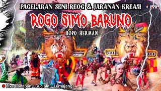 PAGELARAN SENI REOG DAN JARANAN KREASI❗ ROGO SIMO BARUNO LIVE DADAPAN WATU LUMPANG Gucialit LUMAJANG