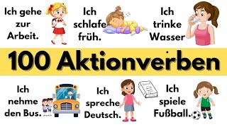 100 Aktionsverben auf Deutsch mit Beispielsätzen | Was machst du gerade? | Tägliche Sätze A1-A2