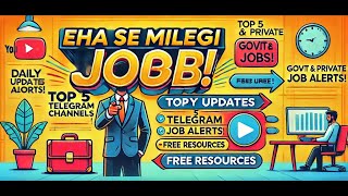 Top 5 Telegram Channels for Daily Job Updates | Eha Se Milegi Job! | Job Requirements | #telegram
