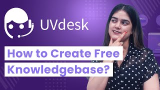 Streamline Customer Support & Marketing with Uvdesk: Open Source Helpdesk