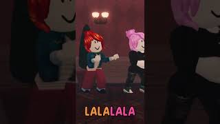 LALALALA with my friends #shorts #roblox #robloxedit
