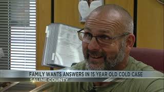 Family want's answers in 15 year old Saline County cold case