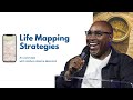 LIFE MAPPING STRATEGIES WITH BISHOP WAYNE MALCOLM