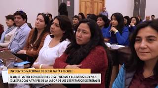 ENCUENTRO NACIONAL DE COORDINADORES DE SECRETARÍA UNIÓN CHILENA - Revista Nuevo Tiempo - 2019-30-AGT