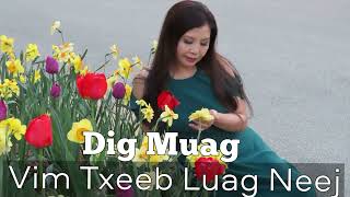 Dig Muag Vim Txeeb Luag Neej~07/12/2024~