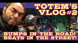 Mr Totem VLOG#2