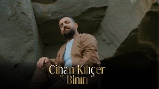 CİHAN KILIÇER - BİNIN 2024