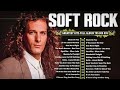 Michael Bolton, Eric Clapton, Lionel Richie, Rod Stewart, Foreigner ⌛ Soft Rock Love Songs 70s 80s 💖