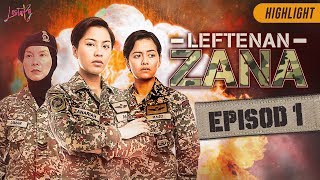 HIGHLIGHT: Episod 1 | Leftenan Zana (2019)