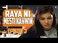 [FULL] Raya Ni Mesti Kahwin | Episod 3