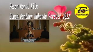 Pesan Moral Film Black Panther Wakanda Forever 2022