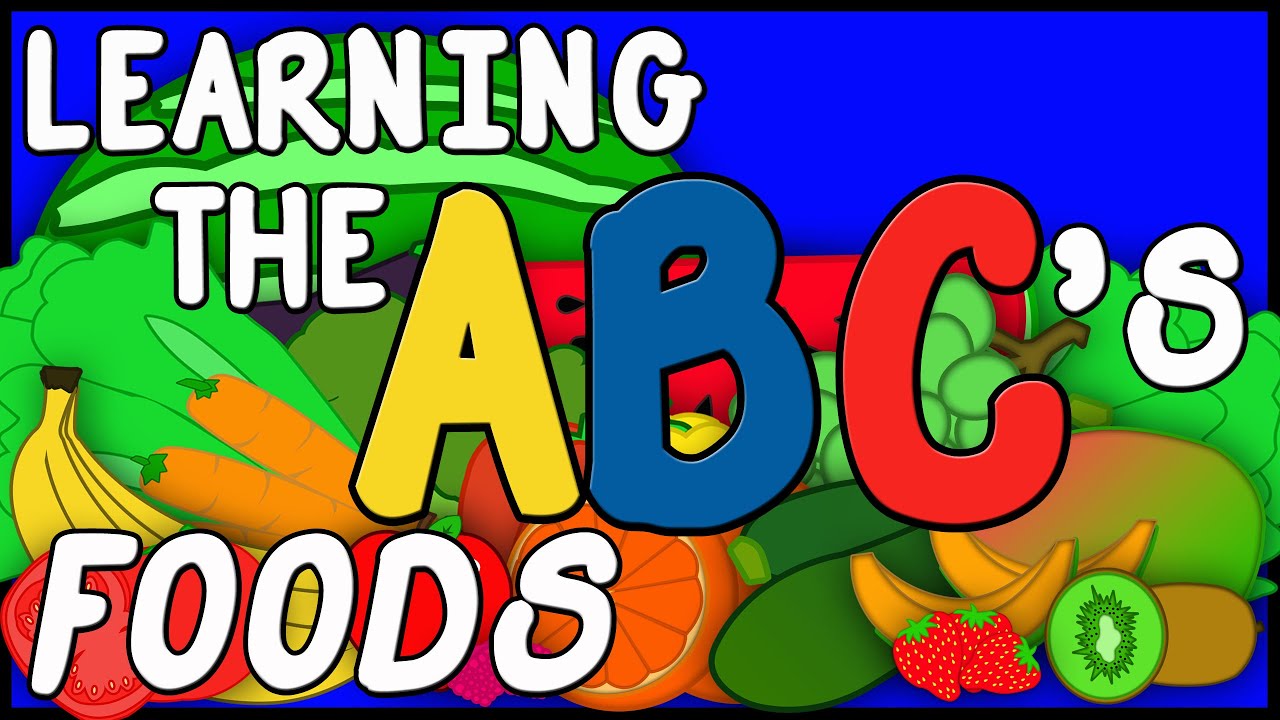 Learn The ABCs With Foods - Animated Alphabet Song - Educational Kids ...