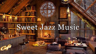 Rainy Jazz Music in Cozy Cabin Ambience ☕ Fireplace Crackling & Jazz Music for Stress Relief, Unwind