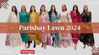 Parishay luxuary summer 2024 collection