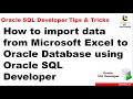 How to import data from Microsoft Excel to Oracle Database using Oracle SQL Developer?