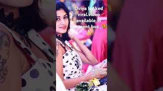 Oviya viral video