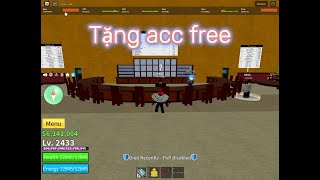 tặng acc free nha anh em