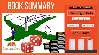 Thinking in Bets by Annie Duke Animated Book Summary