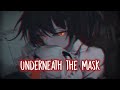 Nightcore - Underneath The Mask (animated) (Lyrics)