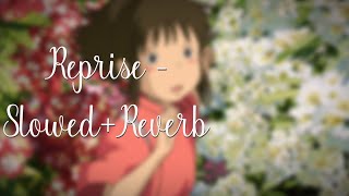 Spirited Away - Reprise (slowed + reverb)