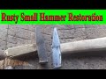 Rusty Small Hammer Restoration || Hammer Restoration #Hammer #Rust #Restoration