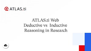 ATLAS.ti Web - Deductive vs Inductive Reasoning in Research