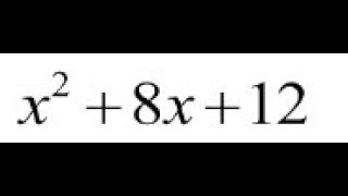 x^2 + 8x + 12, factor completely