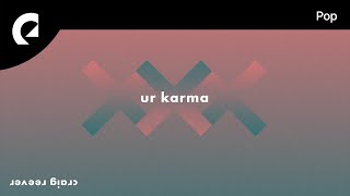 Craig Reever feat. Frigga - Ur Karma