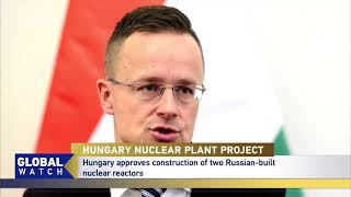 Hungary approves construction of two Russian-built nuclear reactors