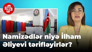 Prezidentliyə namizədlər niyə İlham Əliyevi tərifləyirlər?