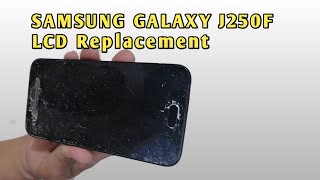 SAMSUNG GALAXY J250f  LCD Replacement...