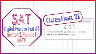Question 21 from SAT Digital Practice Test 2, Section 2, Module 2 (MATH)