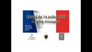 Légion étrangère défilé militaire du 14 juillet 2018