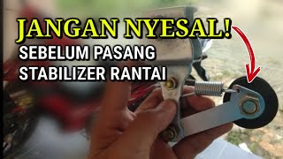 Review Pemakaian Setahun Stabillizer Rantai Motor Bebek