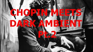 Nocturnes by Chopin meet dark amiant drone, classic music for relax with Behringer Neutron notes