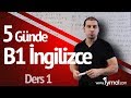 5 Günde B1 İngilizce öğreniyorum Ders 1 - En İyi Online İngilizce Kursu