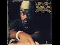 anthony hamilton comin from where i m from