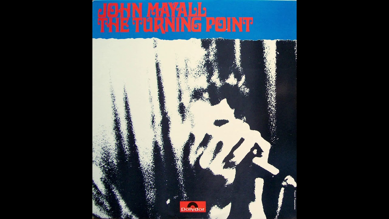 John Mayall - The Turning Point - YouTube