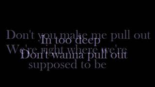 Dvsn-Too Deep (lyrics)